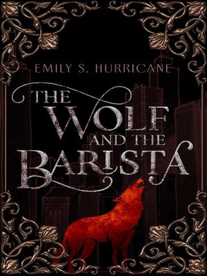 cover image of The Wolf and the Barista